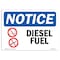 Signmission Safety Sign, OSHA Notice, 5" Height, 7" Width, NOTICE Diesel Fuel Sign, Landscape OS-NS-D-57-L-15408 - alternate 1